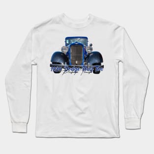 1934 Dodge Half Ton Pickup Truck Long Sleeve T-Shirt